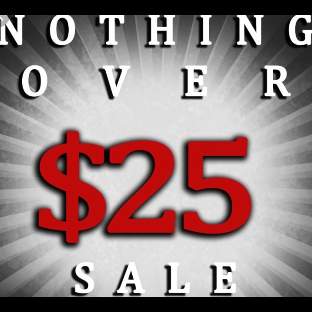 Nothing Over $25